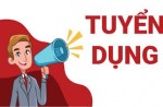 Tuyển dụng lao động thu nhập từ 17-20 triệu